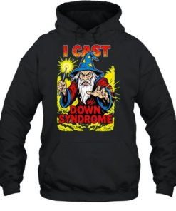 Wizard of Chaos I cast down syndrome  Unisex Hoodie