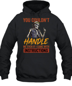 YOU COULDN'T HANDLE ME Unisex Hoodie