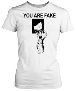 You are fake struggle or power T Classic Women's T-shirt