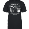 You would not download a cat downloading a cat would be a cat astrophe T Classic Men's T-shirt