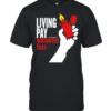 Zippo living pay prevents warehouse fires  Classic Men's T-shirt