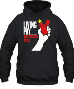 Zippo living pay prevents warehouse fires  Unisex Hoodie