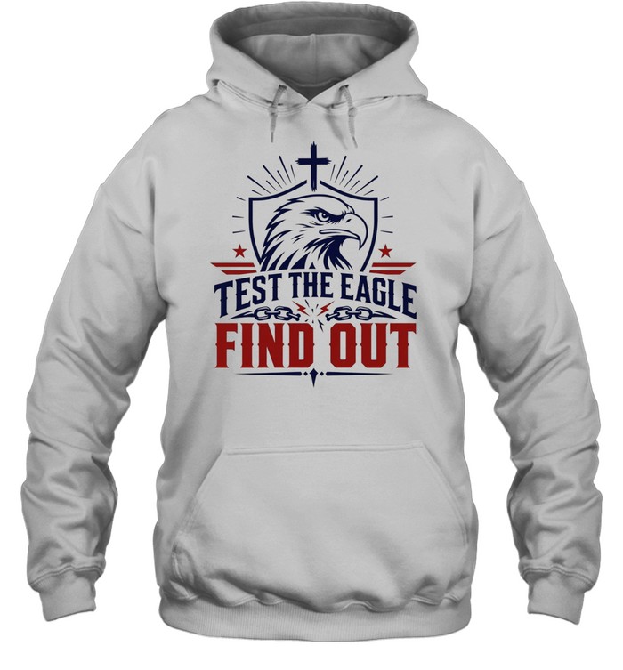 est the eagle find out patriotic american bald eagle christian faith cross T Unisex Hoodie