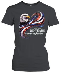 1776 2026 250 Years Of Freedom  Classic Women's T-shirt