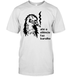 Até o Silêncio Faz Barulho silence noise  Classic Men's T-shirt