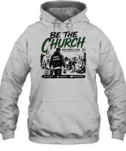 Be The Church When Service Is Over Faith In Action Love God Love People Unisex Hoodie
