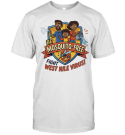 Be mosquito free fight west nile virus family health awareness  Classic Men's T-shirt