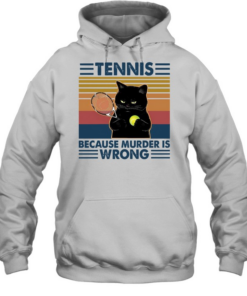 Black Cat Play Tennis Because Murder Is Wrong  Unisex Hoodie