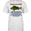 Born to Fish Forced to Sell My Labor to Fish on the Weekend Classic Men's T-shirt