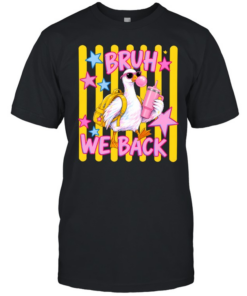 Bruh We Back Classic Men's T-shirt