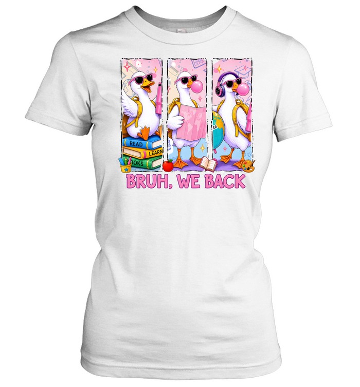 Bruh We Back Pink Bubble Font Classic Women's T-shirt