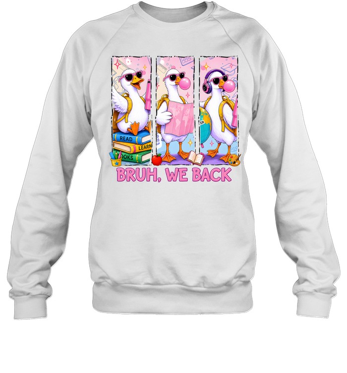 Bruh We Back Pink Bubble Font Unisex Sweatshirt