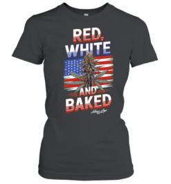 Cannabis Leaf American Flag Red White and Baked Stoner Days Fourth of July Classic Women's T-shirt