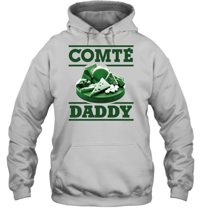 Cheese Comte Daddy Unisex Hoodie