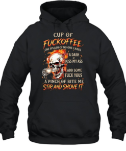 Cup Of Fuckoffee Unisex Hoodie