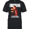 Dan Byrne this is where the show begins  Classic Men's T-shirt