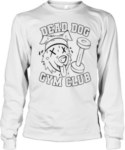 Dead Dog Gym Club Long Sleeved T-shirt