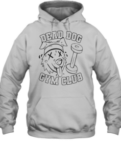 Dead Dog Gym Club Unisex Hoodie
