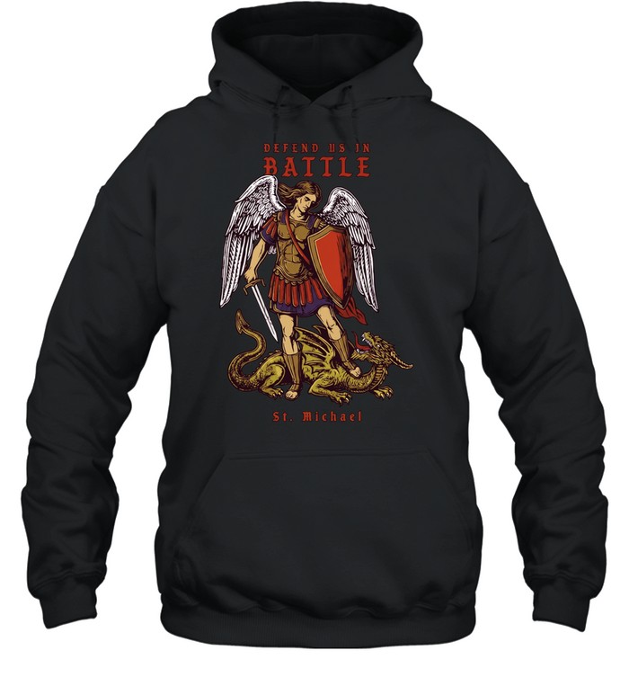 Defend us in Battle St Michael Unisex Hoodie