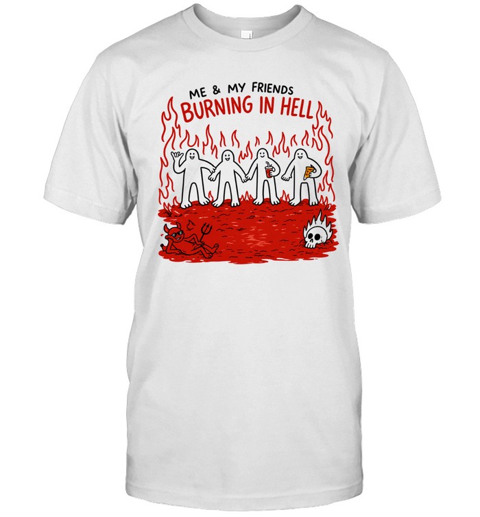 Demon flames me and my friends burning in hell Classic Men's T-shirt