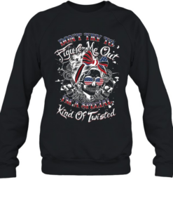 Don't Try To Figure Me Out I'm A Special Kind Of Twisted Unisex Sweatshirt