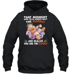 Duck That Moment When You Are Worried About The Elderly And Realize You Are The Elderly Unisex Hoodie