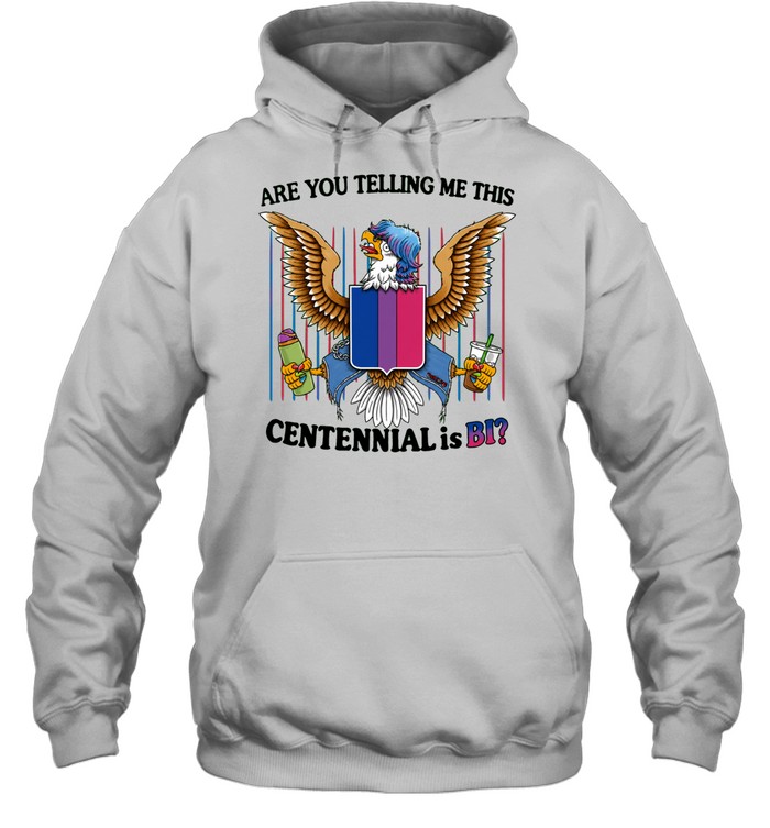 Eagle bisexual pride shield are you telling me this centennial is bi Unisex Hoodie