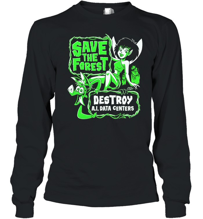 Fairy and goblin save the forest destroy AI data centers Long Sleeved T-shirt