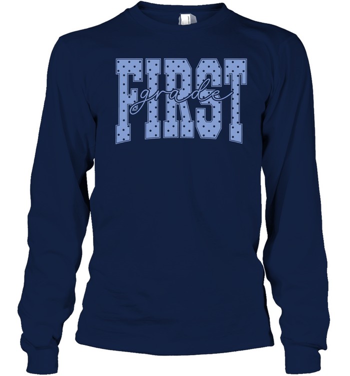 First Grade Pastel Blue Polka Dot Block Letters Long Sleeved T-shirt