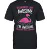 Flamingos Are Awesome I m Awesome Therefore I m a Flamingo  Classic Men's T-shirt