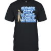 Flower City Is Mine I Owe It My Passion Classic Men's T-shirt