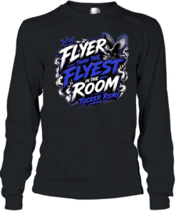 Flyer Than The Flyest In The Room Tucker Remy Long Sleeved T-shirt
