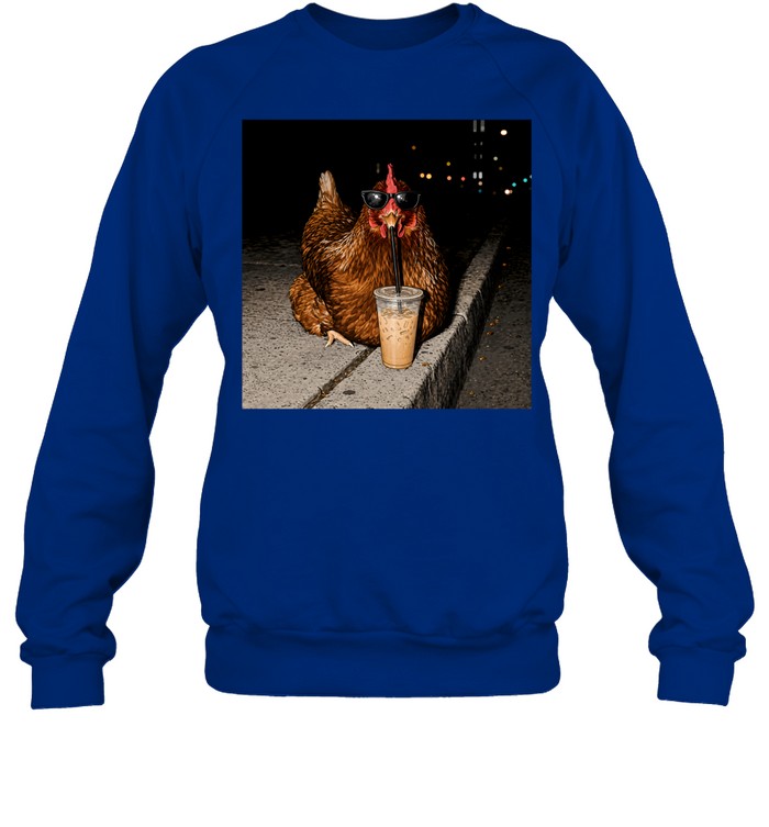 Funny Chicken Drinking Iced Coffee Urban Meme Unisex Sweatshirt