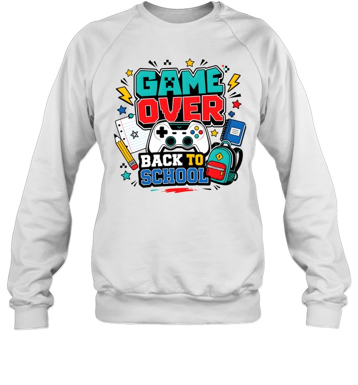 Game Over Back To School Unisex Sweatshirt