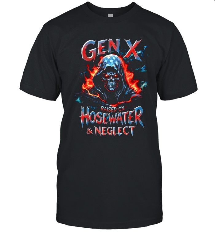 Gen X Raised On Hosewated & Neglect Classic Men's T-shirt
