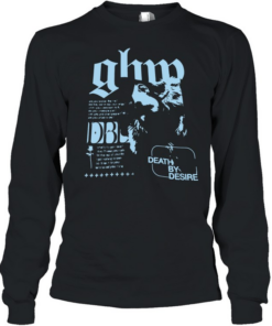 Ghp death by desire are you broken like me Long Sleeved T-shirt