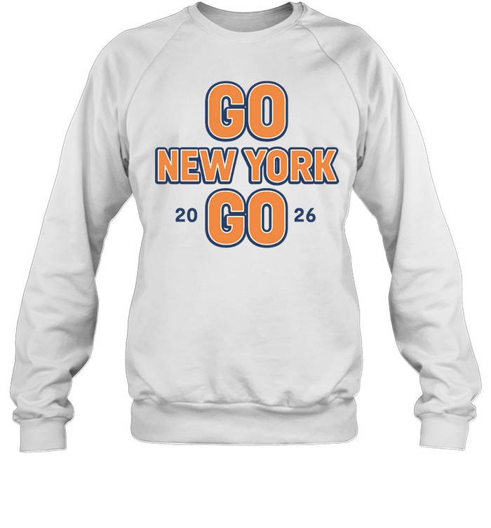 Go New York Go 20 26 New York Knicks Basketball Team Sports Unisex Sweatshirt