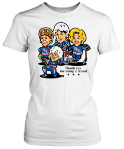 Golden Girls USA hockey players thank you for being a friend  Classic Women's T-shirt