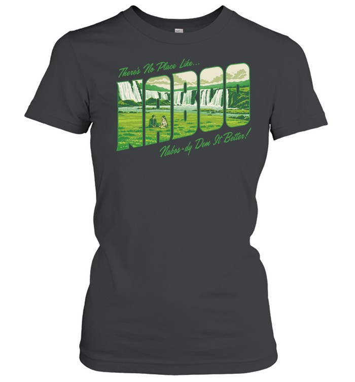 Good No Place Like Naboo Classic Women's T-shirt