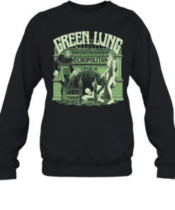 Green Lung Necropolitan Line zombies emerging from gate Unisex Sweatshirt