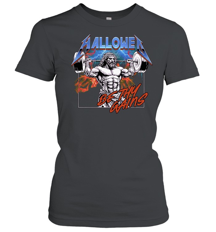 Hallowed Be Thy Gains Jesus Weightlifting Classic Women's T-shirt