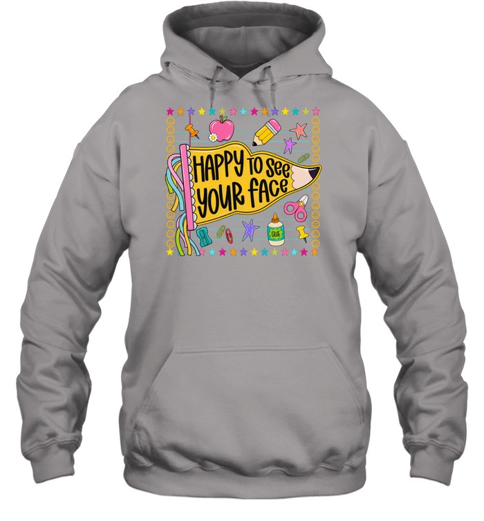Happy To See Your Face T- with Cute Pencil Pennant Flag Graphic Unisex Hoodie