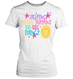 Helping Tiny Humans Do Big Things Retro Smiley Face Teacher Classic Women's T-shirt
