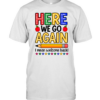 Here We Go Again Teacher Classic Men's T-shirt