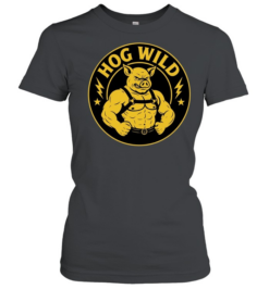 Hog Wild Muscular Pig funny Classic Women's T-shirt