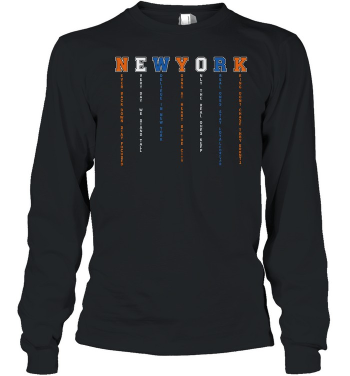 Hot New York Knicks Never Back Down Stay Focused Long Sleeved T-shirt