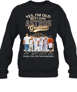 Houston Astros yes I’m old but I saw greatness Ryan Biggio Bagwell Beltran  Unisex Sweatshirt