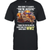 How come its always you’re autistic and not thank you for telling me everything you know about WW2 Classic Men's T-shirt