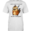 I Didn’t Even F ck Around Why Am I Finding Out Platypus Classic Men's T-shirt