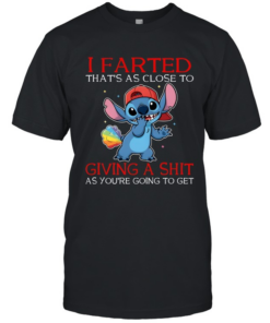 I Farted That's As Close To Giving A Shit As You're Going To Get Classic Men's T-shirt